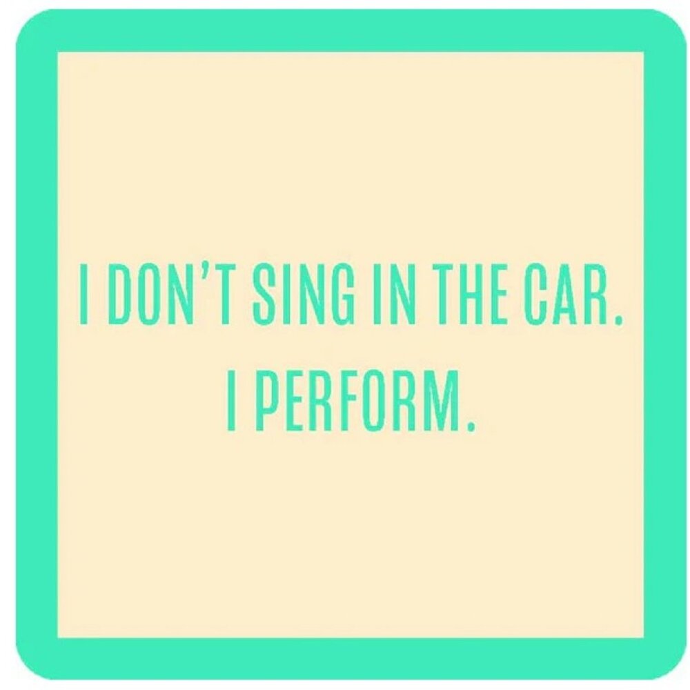 Sing in the Car Coaster